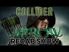 Collider Arrow Recap & Review - Season 4 episode 14 - Code of Silence