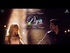 Piya Reprise Official Video | Jubin Nautiyal | Gunjan Utreja | Viraal |