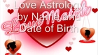 Love Astrology by Date of Birth,Name in Hindi
