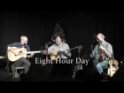 George Duff, Kevin Macleod & John Martin - Eight Hour Day