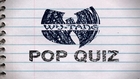 Wu-Tang Quiz Ain't Nuthing ta F Wit  News Video