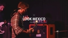 Look Mexico - Fest 13