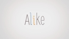 ALIKE, Daniel Martínez Lara & Rafa Cano Méndez [TRAILER, No dialogues]