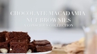 A Conscious Collection // Chocolate Macadamia Nut Brownies