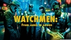 Watchmen- From comic to screen