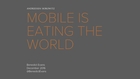Mobile Is Eating the World, 2016