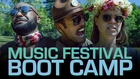 Music Festival Boot Camp