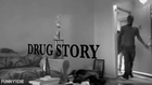 DRUG STORY