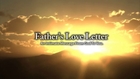 Father's Love Letter Video (Outreach Version)