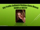 Big Traffic Software Review-Chris Munch-SCAM or NOT??-Big Traffic Software