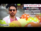 AIB : Making of Every Bollywood Party Song