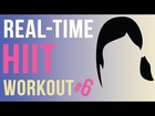 Real-Time Full Body HIIT Home Workout #6