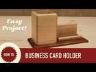 How to Make a Pencil & Business Card Holder