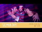 Salmon Days - Episode 3 - Da Club