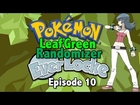 Pokemon Leaf Green Randomizer Everlocke | Episode 10: Gym Leader Sabrina