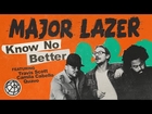 Major Lazer - Know No Better (feat. Travis Scott, Camila Cabello & Quavo)