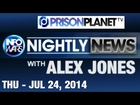 INFOWARS Nightly News: with David Knight Thursday July 24 2014: Plus Special Reports