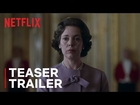 The Crown Season 3 | Teaser Trailer | Netflix