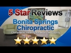 Bonita Springs Chiropractic Reviews           Great           5 Star Review by Barbara J.