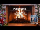 [Yule Log Audio] It's the Most Wonderful Time of the Year - Pentatonix