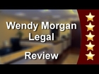 Wendy Morgan Legal Arlington Heights  Outstanding   Five Star Review by Greg F.