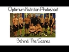 Optimum Nutrition Photoshoot - Behind the Scenes Vlog