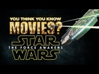 'Star Wars: Episode 7' - You Think You Know Movies?