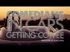 New 'Comedians in Cars Getting Coffee' Season 5 Trailer