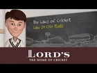 The Laws of Cricket with Stephen Fry | No ball