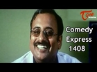 Comedy Express 1408 || Back to Back || Telugu Comedy Scenes