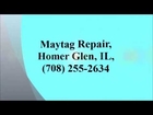 Maytag Repair, Homer Glen, IL, (708) 255-2634