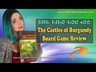 The Lilo-log #20: The Castles of Burgundy Board Game Review