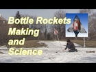 Bottle Rocket - How it Works/How to Make
