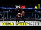 WWE 2K Mobile My Career Mode - Ep. 1 - 