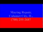 Maytag Repair, Calumet City, IL, (708) 255-2687