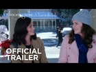 Gilmore Girls: A Year in the Life | Official Trailer [HD] | Netflix