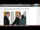 MAJOR! RUSSIA DUMPS 26 BILLION DOLLARS AND MUCH MORE. HEADLINES!