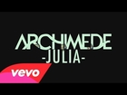 Archimède - Julia V2 (Audio + paroles)