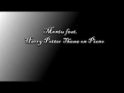 Montu feat. Harry Potter Theme on Piano