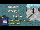 Twilight Struggle Review - with the Board Game Knights