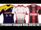 New Premier League Kits 2013/14