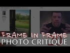 Frame in a Frame - Photography Critique #5