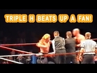 Wrestler TRIPLE H beats up a FAN !!! - FAN attacks Wrestler STEVE AUSTIN