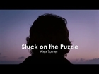 Alex Turner - Stuck on the Puzzle (Legendado)
