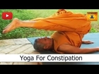 Yoga For Constipation By Avneesh Tiwari