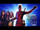 Deadpool Musical - Beauty and the Beast 