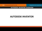 3DTi: Autodesk Inventor Software Overview