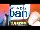 Commercial - NEW Dry Ban Anti-Perspirant Spray Deodorant