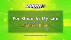 Zoom Karaoke - For Once In My Life - Michael Buble