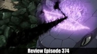 Review Naruto shippuden Episode 374